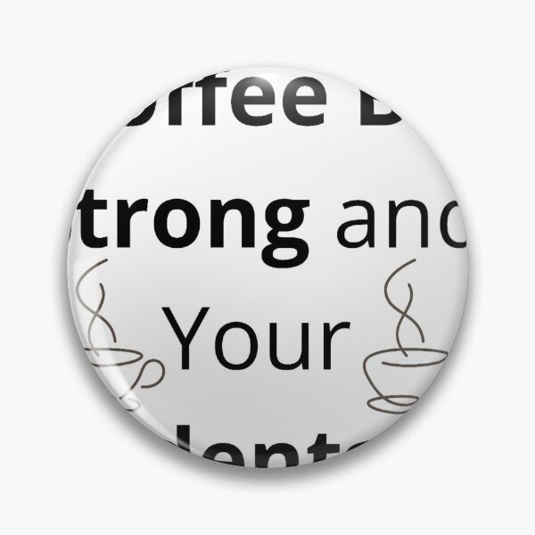 Item preview, May Your Coffee Be Strong And Your Students Calm Teacher Quote designed and sold by Med-BSSFD.