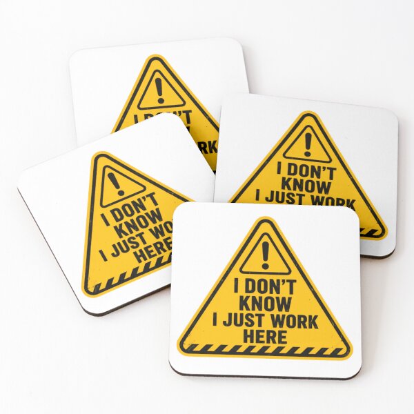 Item preview, I Don't Know I Just Work Here Funny Workplace Employee Quote designed and sold by SkeletonsDanger.