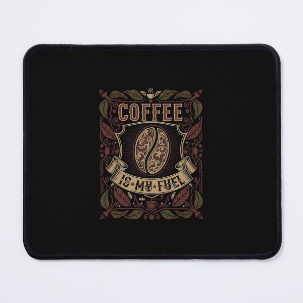 Item preview, COFFEE  IS MY FUEL designed and sold by SkrabinhoArt.