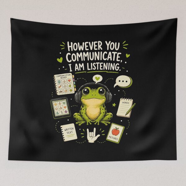 Item preview, However You Communicate I Am Listening Frog AAC Communication designed and sold by bilal sibgui.