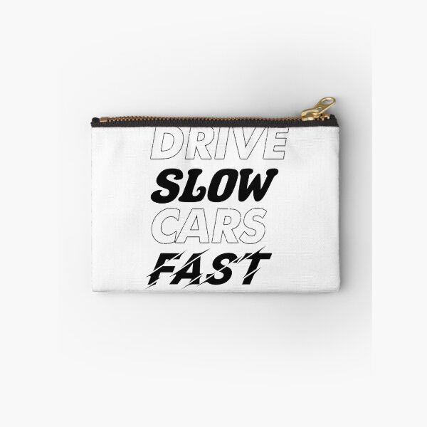 Item preview, Drive Slow Cars Fast - Funny Car Enthusiast & Petrolhead Design | ⭐⭐⭐⭐⭐ designed and sold by LUIS ALBERTO LARA.