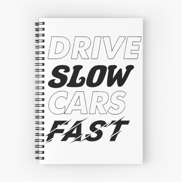 Item preview, Drive Slow Cars Fast - Funny Car Enthusiast & Petrolhead Design | ⭐⭐⭐⭐⭐ designed and sold by LUIS ALBERTO LARA.