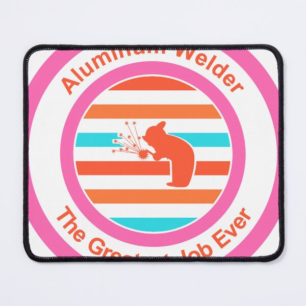 Item preview, Aluminum Welder The Greatest Job Ever designed and sold by TheIconSmith.
