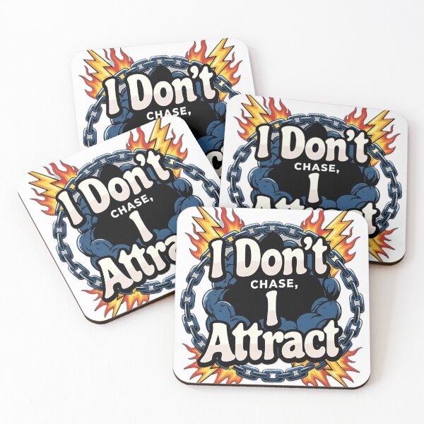 Item preview, I Don’t Chase I Attract Chain Fire Graphic designed and sold by ZhivanCrimson.
