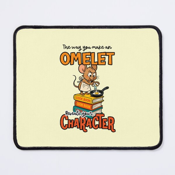 Item preview, The Way You Make An Omelet Reveals Your Character Chef Mouse Funny Foodie Quote designed and sold by nookmerch97.
