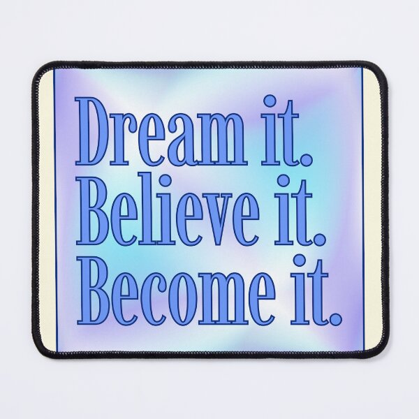 Item preview, Dream It Believe It Become It Manifestation designed and sold by jianina-alondra.