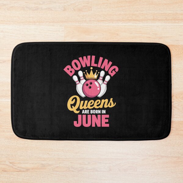 Item preview, Bowling Queens Born in June designed and sold by jkrphoto.