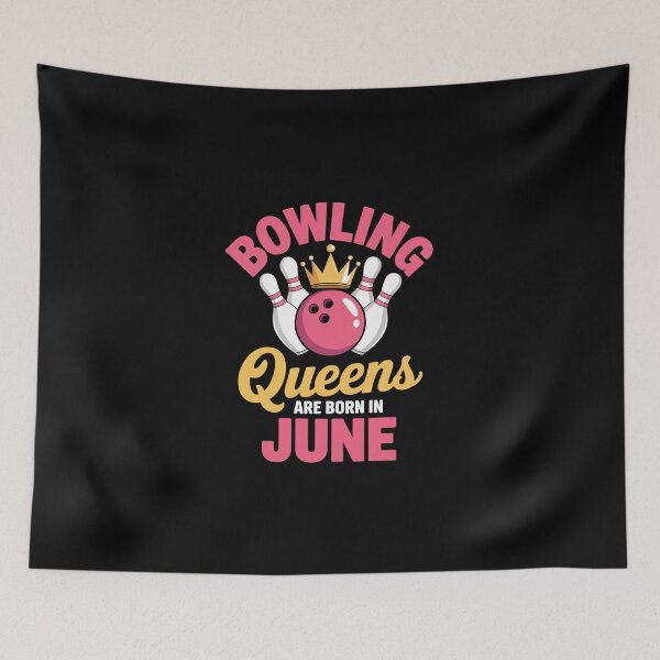 Item preview, Bowling Queens Born in June designed and sold by jkrphoto.