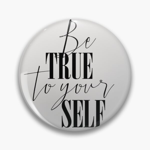 Item preview, Be True to Yourself – Inspirational Quote Design designed and sold by RajDeals.