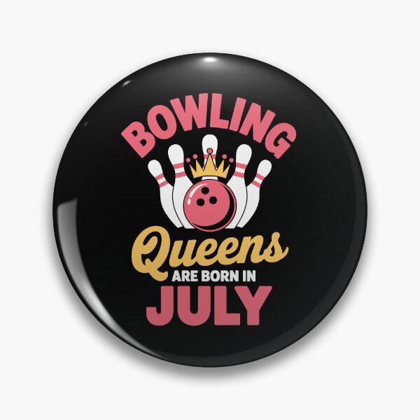 Item preview, Bowling Queens Born in July designed and sold by jkrphoto.