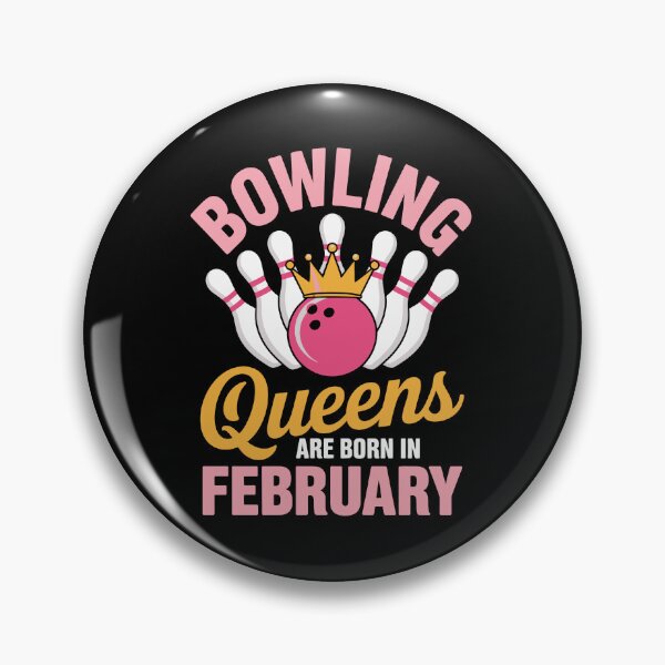 Item preview, Bowling Queens Born in February  designed and sold by jkrphoto.