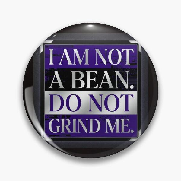 Item preview, Do Not Grind me #3 designed and sold by Helios Be. Lavsh.