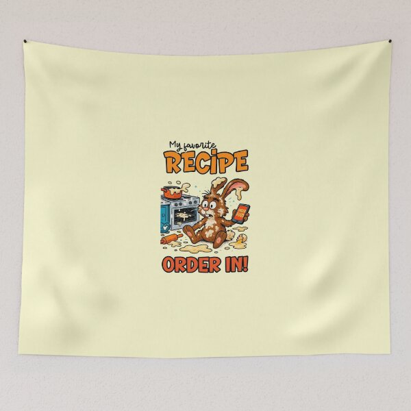 Item preview, My Favorite Recipe Order In Funny Cooking Fail Bunny Foodie Quote designed and sold by nookmerch97.