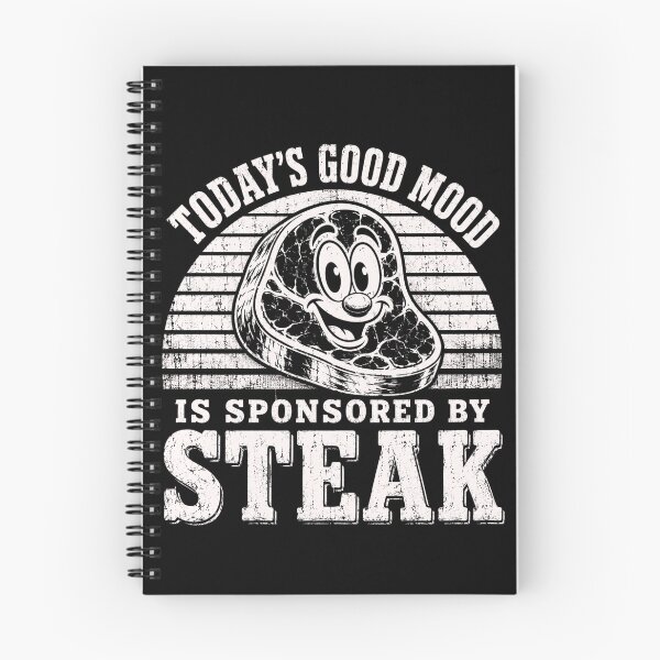 Item preview, Steak Humor Today’s Good Mood Is Sponsored by Steak designed and sold by ROUX-ART.