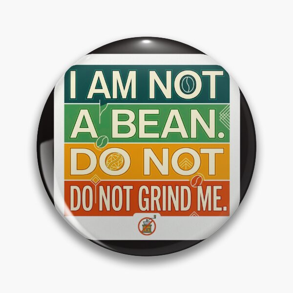 Item preview, Do Not Grind me #4 designed and sold by Helios Be. Lavsh.