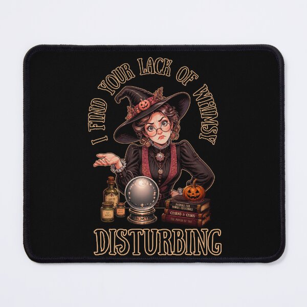 Item preview, I Find Your Lack of Whimsy Disturbing designed and sold by tellia-kallisto.