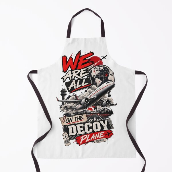 Item preview, We Are All On The Decoy Plane designed and sold by CirceRavens.
