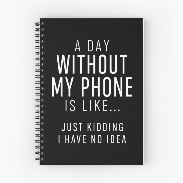 Item preview, A Day Without My Phone Funny Minimalist Quote designed and sold by ROUX-ART.