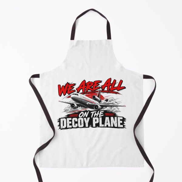 Item preview, We Are All On The Decoy Plane designed and sold by CirceRavens.