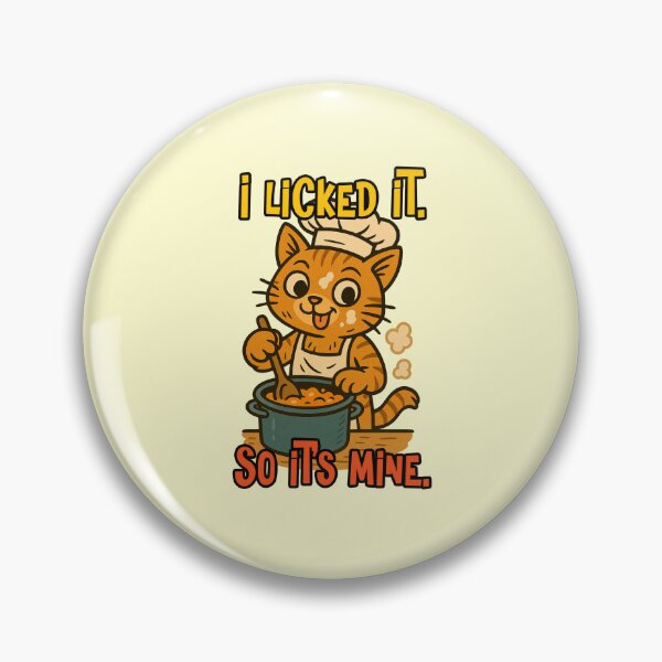 Item preview, I Licked It So Its Mine Funny Cat Chef Cooking Foodie Quote designed and sold by nookmerch97.