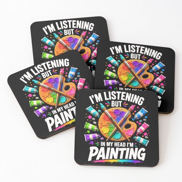 Item preview, painting I’m Listening But In My Head I’m Painting Art designed and sold by ROUX-ART.
