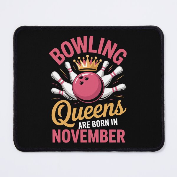 Item preview, Bowling Queens Born in November designed and sold by jkrphoto.