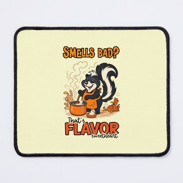 Item preview, Smells Bad Thats Flavor Sweetheart Funny Skunk Chef Cooking Fail Quote designed and sold by nookmerch97.