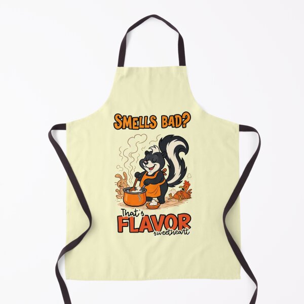 Item preview, Smells Bad Thats Flavor Sweetheart Funny Skunk Chef Cooking Fail Quote designed and sold by nookmerch97.