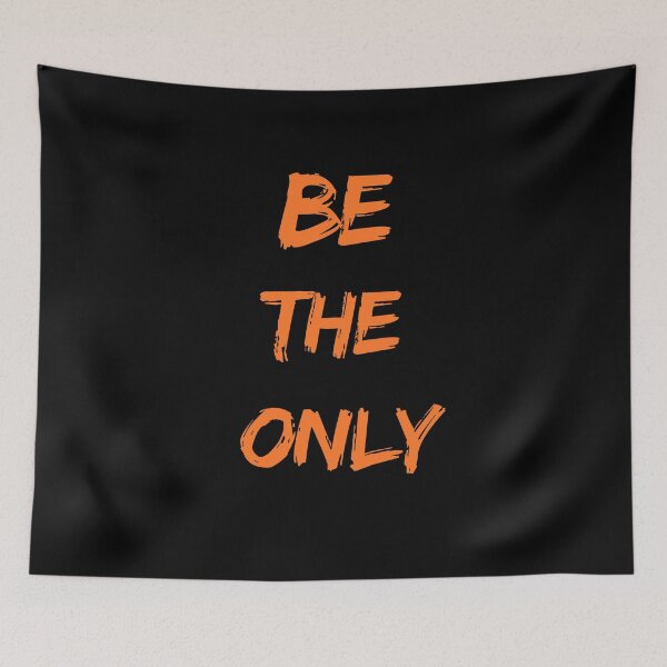 Item preview, Be The Only Minimalist Motivational Quote designed and sold by DreamLayerStudio.