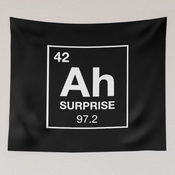 Artikelvorschau, Ah Element Of Surprise Funny Science Geek Joke AUG-387 entworfen und verkauft von noberic.