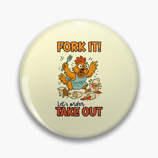Item preview, Fork It Lets Order Take Out Funny Angry Chicken Cooking Fail Quote designed and sold by nookmerch97.