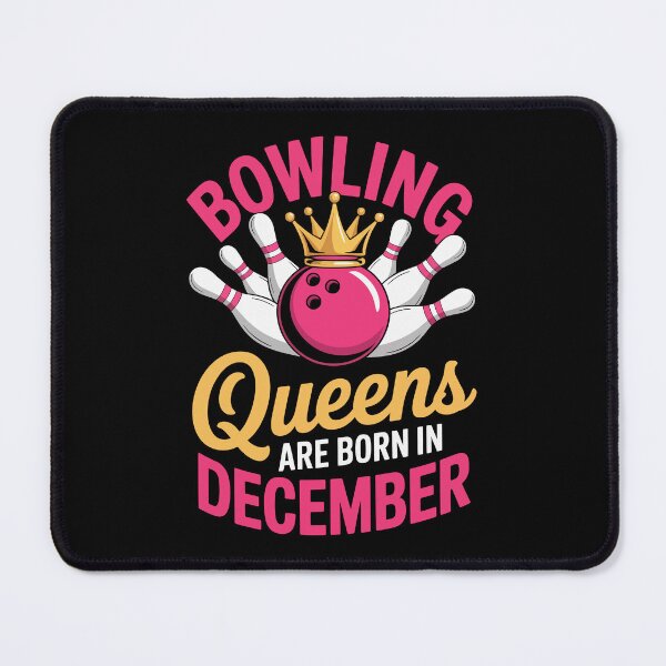 Item preview, Bowling Queens Born in December designed and sold by jkrphoto.