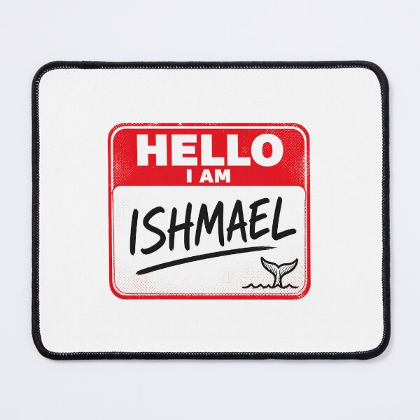 Item preview, Moby Dick: Hello I Am Ishmael Name Tag designed and sold by Fenay Designs.