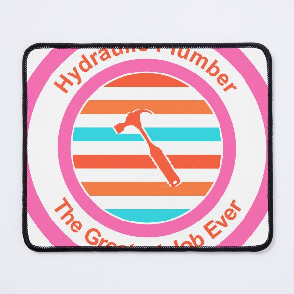 Item preview, Hydraulic Plumber The Greatest Job Ever designed and sold by TheIconSmith.