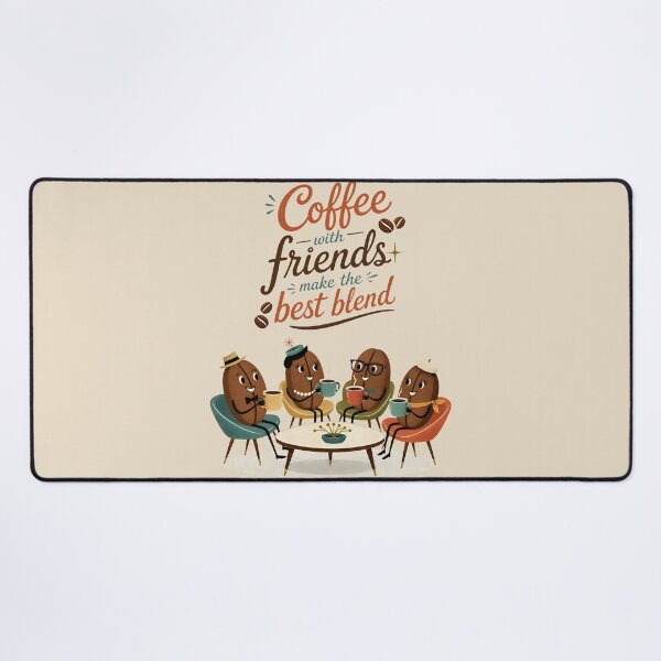Item preview, Coffee with Friends – Best Blend Coffee Lovers designed and sold by ZanyPaintbrush.