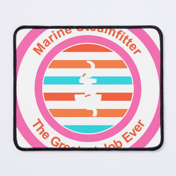 Item preview, Marine Steamfitter The Greatest Job Ever designed and sold by TheIconSmith.