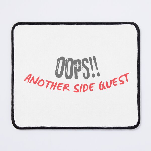 Item preview, Oops, Another Side Quest - Funny ADHD Design designed and sold by WordsClub.