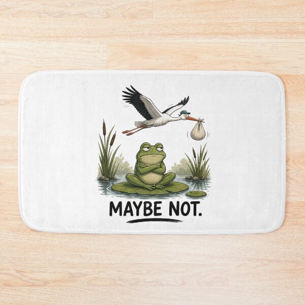 Item preview, MAYBE NOT. Funny Frog T-Shirt | Relatable Animal Humor designed and sold by Kiinaaa.