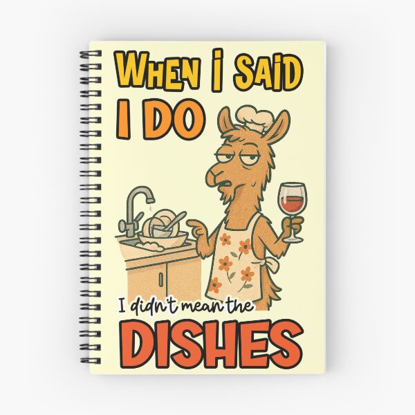 Item preview, When I Said I Do I Didnt Mean The Dishes Funny Llama Wine Quote designed and sold by nookmerch97.