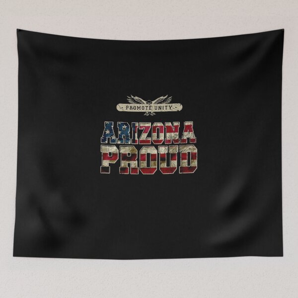 Item preview, Arizona Proud Promote Unity Proud Strong Awesome Design Gift designed and sold by djpraxis.