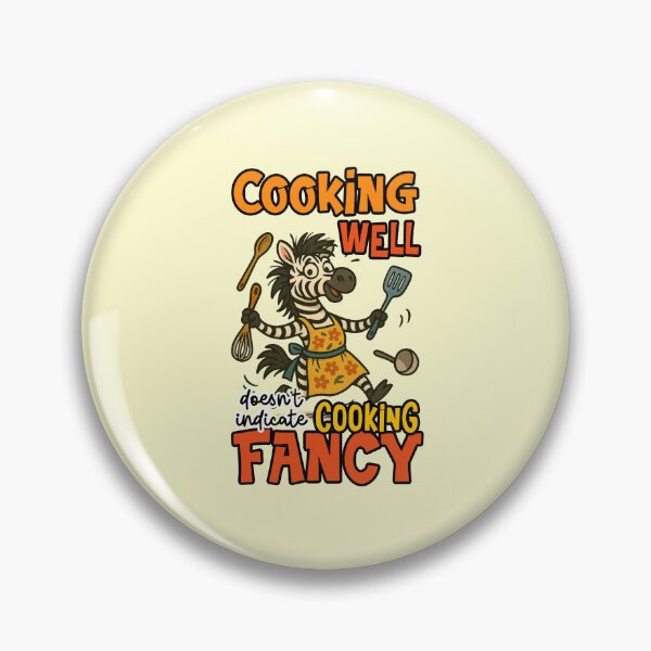 Item preview, Cooking Well Doesnt Indicate Cooking Fancy Funny Zebra Chef Quote designed and sold by nookmerch97.