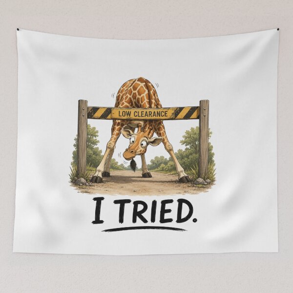 Item preview, I TRIED. Funny Giraffe T-Shirt | Relatable Animal Humor designed and sold by Kiinaaa.