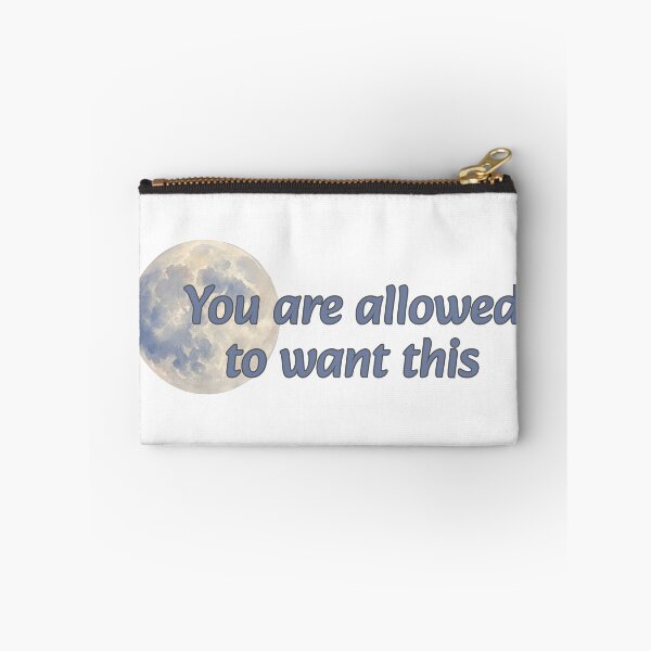 Item preview, You are Allowed to Want This -- Moon designed and sold by Maria is Loud.