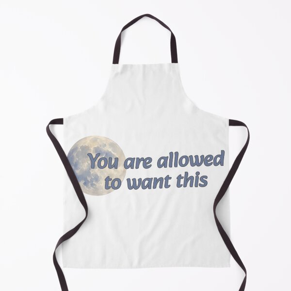 Item preview, You are Allowed to Want This -- Moon designed and sold by Maria is Loud.