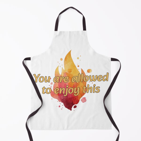 Item preview, You are Allowed to Enjoy This -- Fire designed and sold by Maria is Loud.