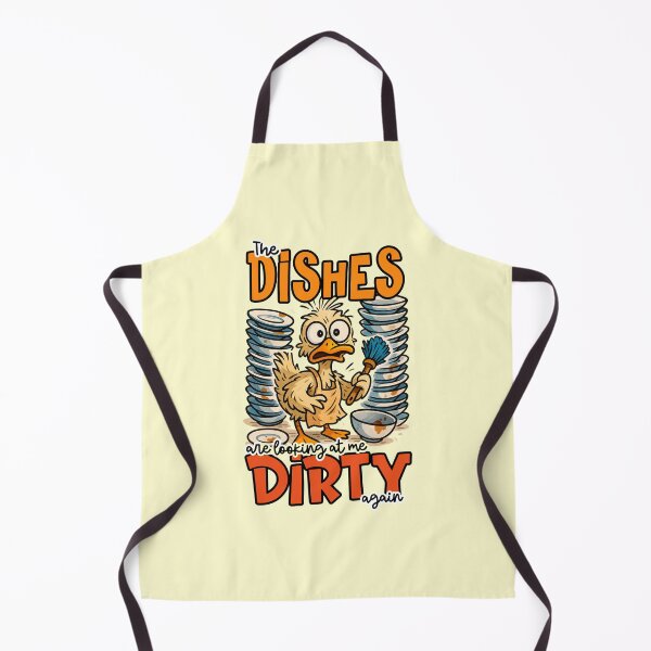 Item preview, The Dishes Are Looking At Me Dirty Again Funny Duck Cooking Failure Quote designed and sold by nookmerch97.