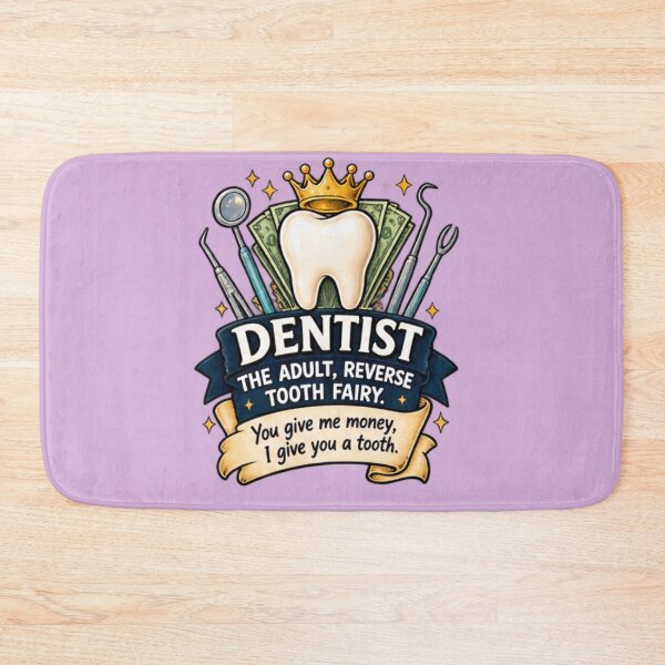 Item preview, Dentist The Adult Reverse Tooth Fairy designed and sold by FABIOLA1970.