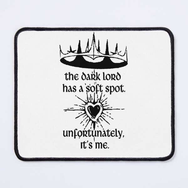 Item preview, Dark Lord Has a Soft Spot Unfortunately It's Me – Dark Romantasy Humor designed and sold by witchlingart.