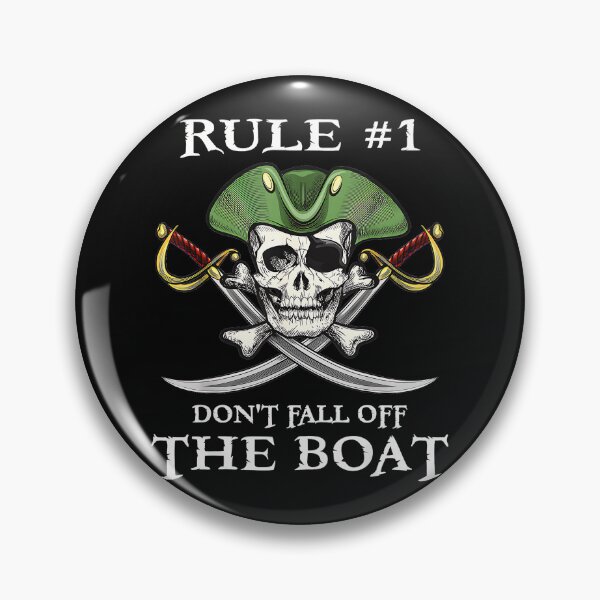 Item preview, Don't Fall Off The Boat Pirate Skull Sailing Boater designed and sold by CharlieConon.