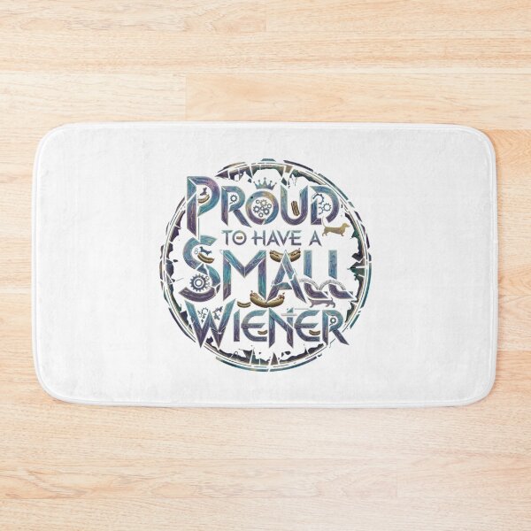 Item preview, Proud to Have A Small Wiener designed and sold by SkrabinhoArt.